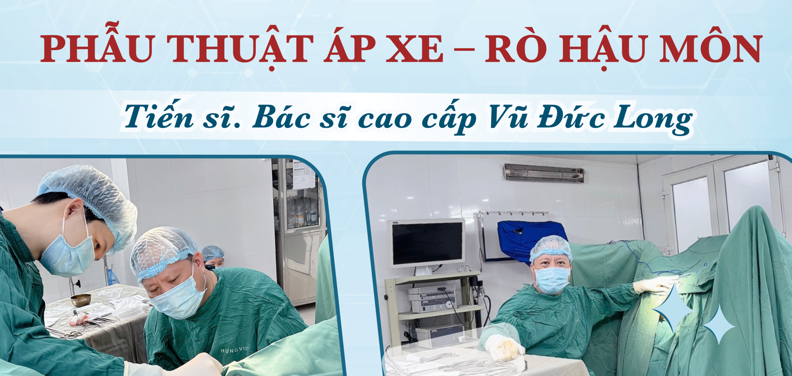 Phẫu thuật thành công ca áp xe & rò hậu môn phức tạp